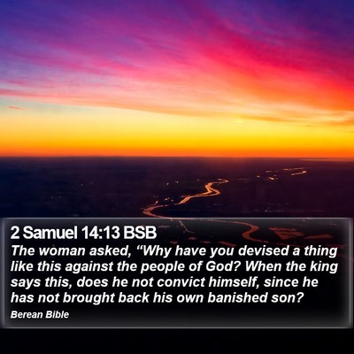 2 Samuel 14:13 BSB Bible Verse Image