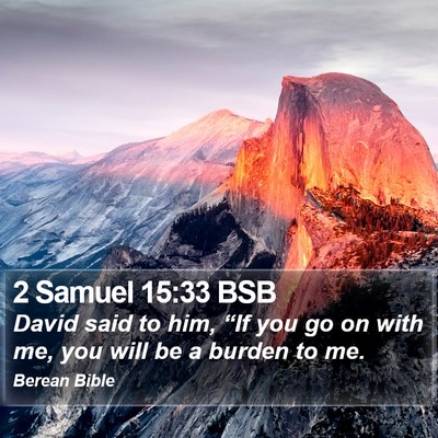 2 Samuel 15:33 BSB Bible Verse Image