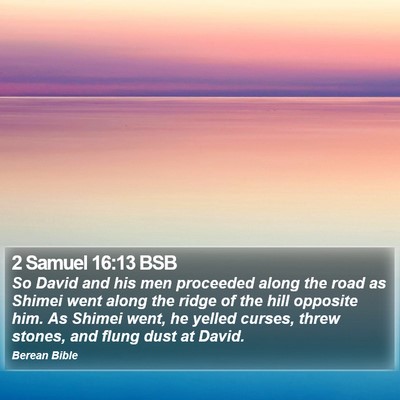 2 Samuel 16:13 BSB Bible Verse Image