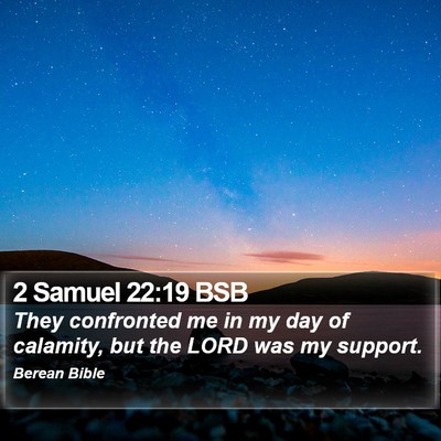 2 Samuel 22:19 BSB Bible Verse Image