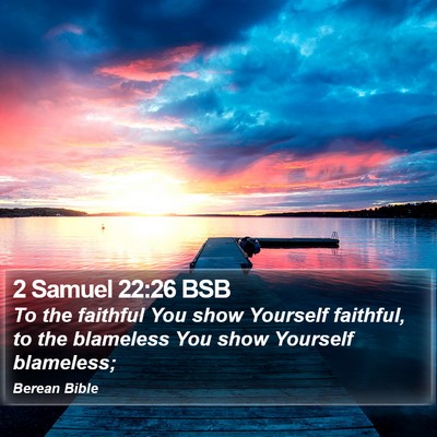 2 Samuel 22:26 BSB Bible Verse Image