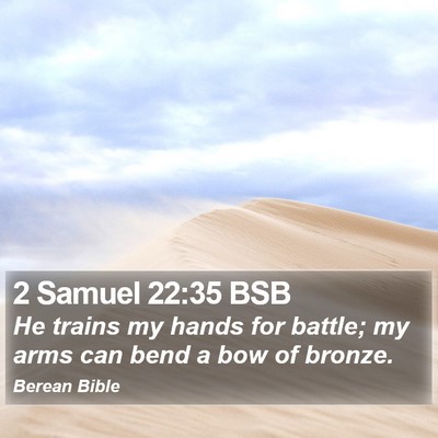2 Samuel 22:35 BSB Bible Verse Image