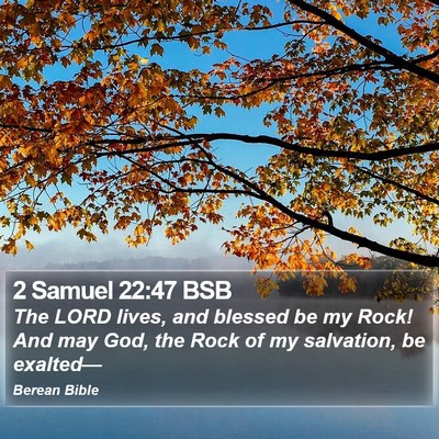 2 Samuel 22:47 BSB Bible Verse Image