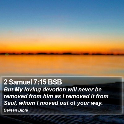 2 Samuel 7:15 BSB Bible Verse Image