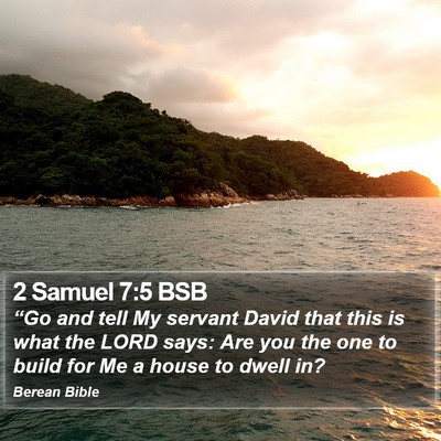 2 Samuel 7:5 BSB Bible Verse Image
