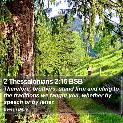 2 Thessalonians 2:15 BSB Bible Verse Image