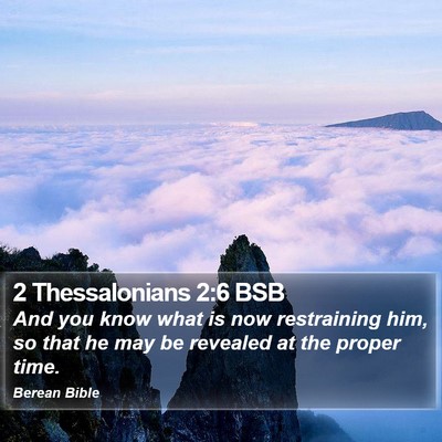 2 Thessalonians 2:6 BSB Bible Verse Image