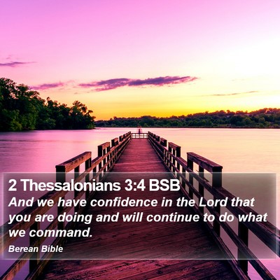 2 Thessalonians 3:4 BSB Bible Verse Image