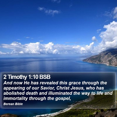 2 Timothy 1:10 BSB Bible Verse Image