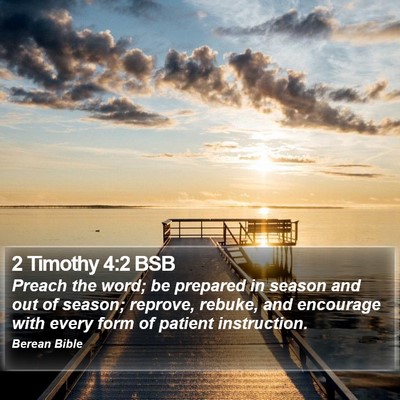 2 Timothy 4:2 BSB Bible Verse Image