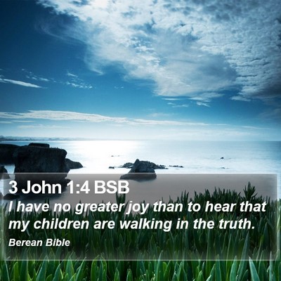 3 John 1:4 BSB Bible Verse Image