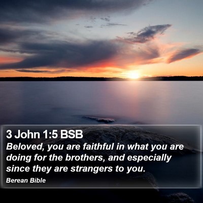 3 John 1:5 BSB Bible Verse Image