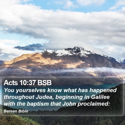 Acts 10:37 BSB Bible Verse Image