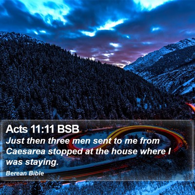 Acts 11:11 BSB Bible Verse Image