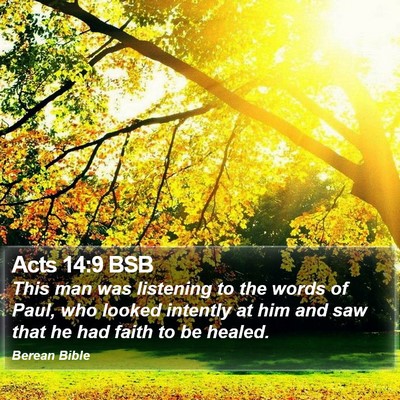 Acts 14:9 BSB Bible Verse Image