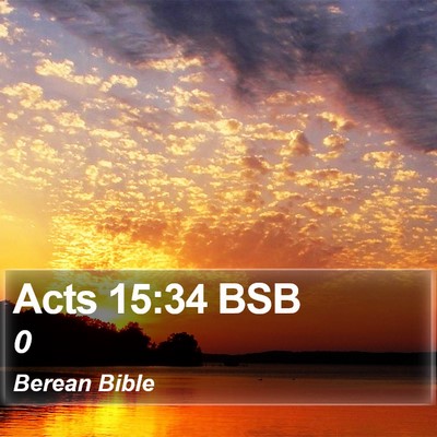 Acts 15:34 BSB Bible Verse Image