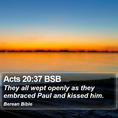 Acts 20:37 BSB Bible Verse Image