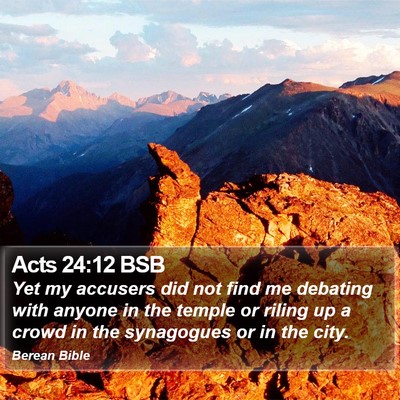 Acts 24:12 BSB Bible Verse Image