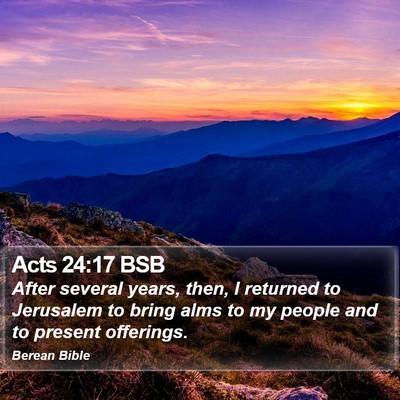 Acts 24:17 BSB Bible Verse Image