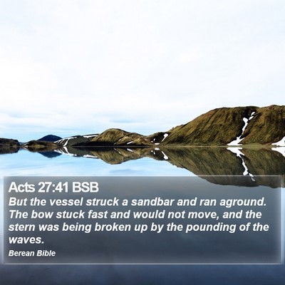 Acts 27:41 BSB Bible Verse Image