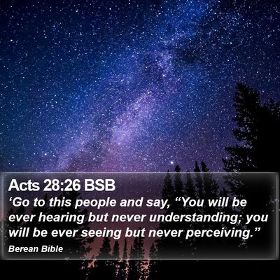 Acts 28:26 BSB Bible Verse Image