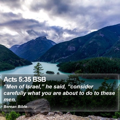 Acts 5:35 BSB Bible Verse Image