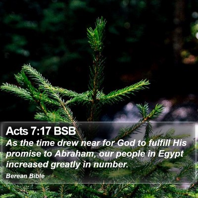 Acts 7:17 BSB Bible Verse Image