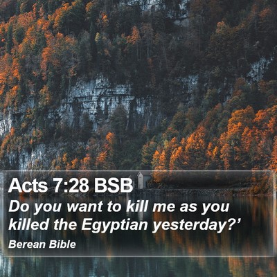 Acts 7:28 BSB Bible Verse Image