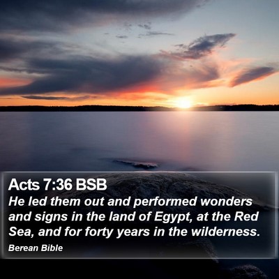 Acts 7:36 BSB Bible Verse Image