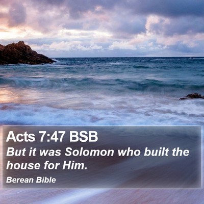 Acts 7:47 BSB Bible Verse Image