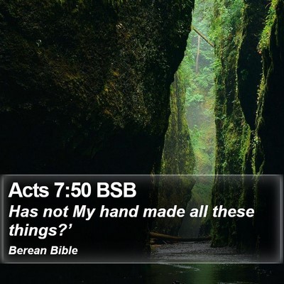 Acts 7:50 BSB Bible Verse Image