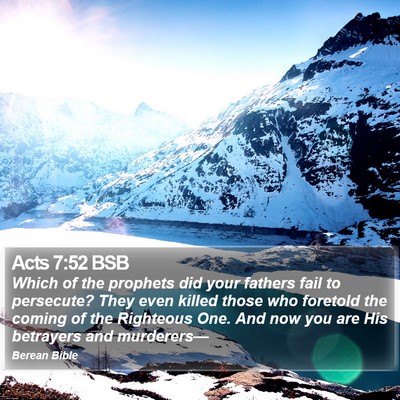 Acts 7:52 BSB Bible Verse Image