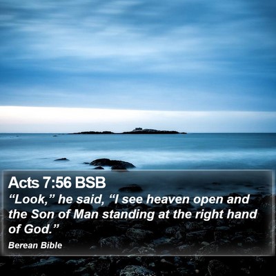 Acts 7:56 BSB Bible Verse Image
