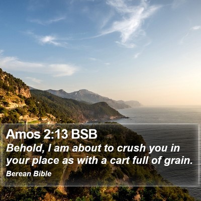 Amos 2:13 BSB Bible Verse Image