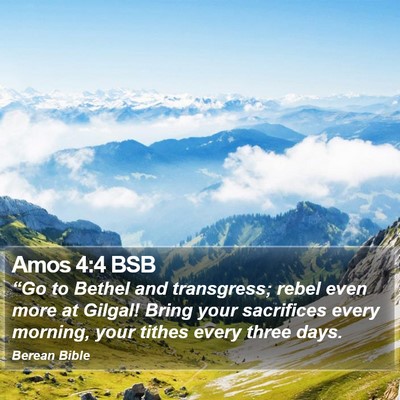 Amos 4:4 BSB Bible Verse Image