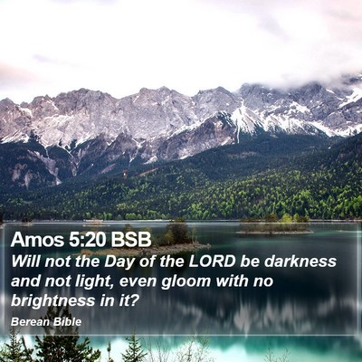 Amos 5:20 BSB Bible Verse Image