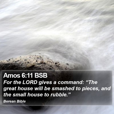 Amos 6:11 BSB Bible Verse Image