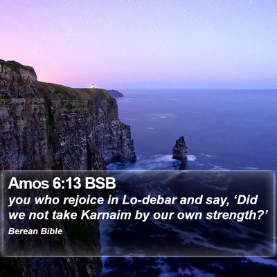 Amos 6:13 BSB Bible Verse Image