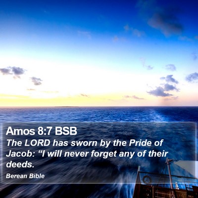 Amos 8:7 BSB Bible Verse Image