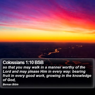 Colossians 1:10 BSB Bible Verse Image
