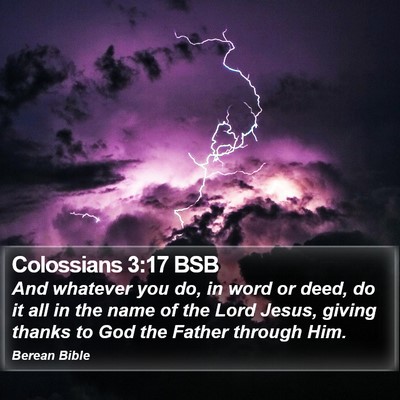 Colossians 3:17 BSB Bible Verse Image