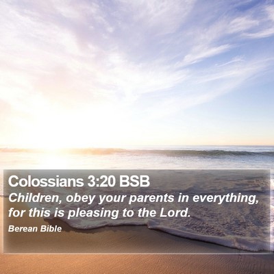 Colossians 3:20 BSB Bible Verse Image