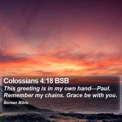 Colossians 4:18 BSB Bible Verse Image