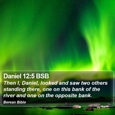 Daniel 12:5 BSB Bible Verse Image
