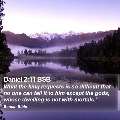 Daniel 2:11 BSB Bible Verse Image