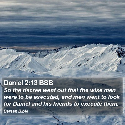 Daniel 2:13 BSB Bible Verse Image