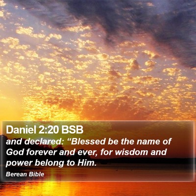 Daniel 2:20 BSB Bible Verse Image