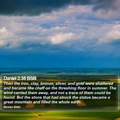 Daniel 2:35 BSB Bible Verse Image