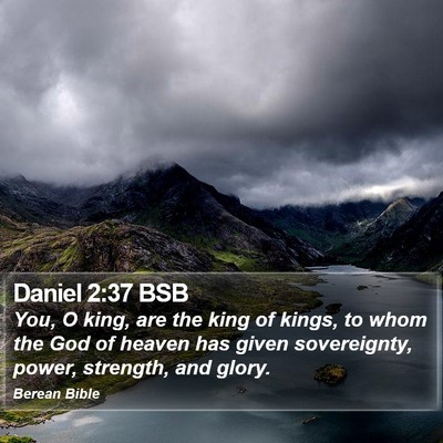 Daniel 2:37 BSB Bible Verse Image