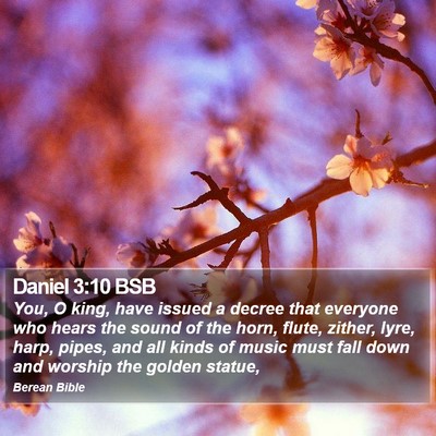 Daniel 3:10 BSB Bible Verse Image